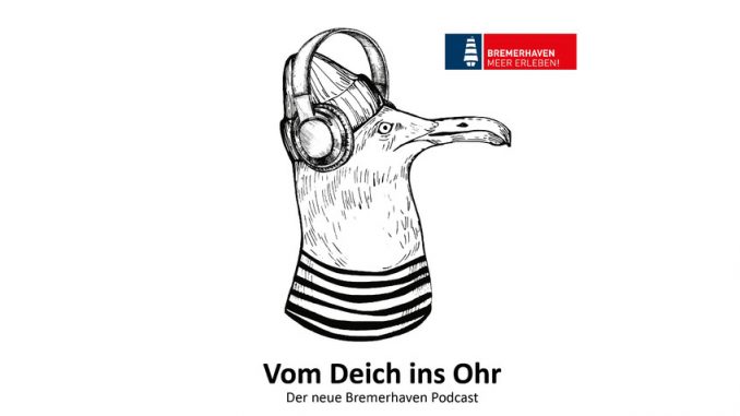 Zehnte Bremerhaven-Geschichte im Podcast „Vom Deich ins Ohr“